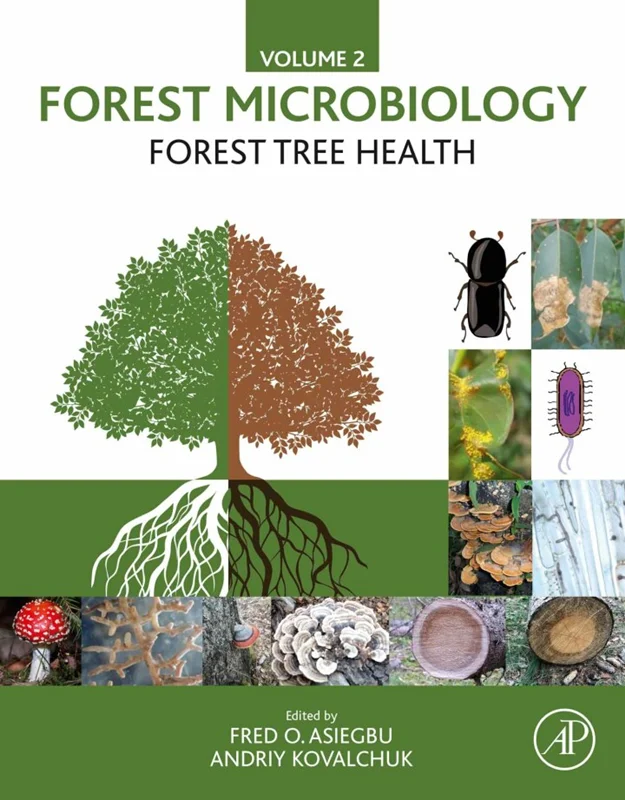 Forest Microbiology: Volume 2: Forest Tree Health