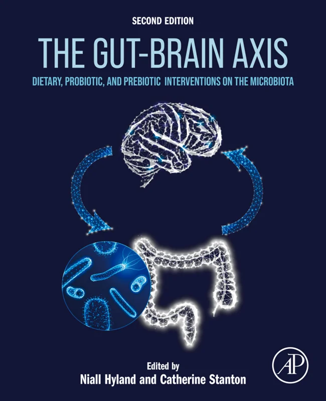The Gut-Brain Axis: Dietary, Probiotic, and Prebiotic Interventions on the Microbiota