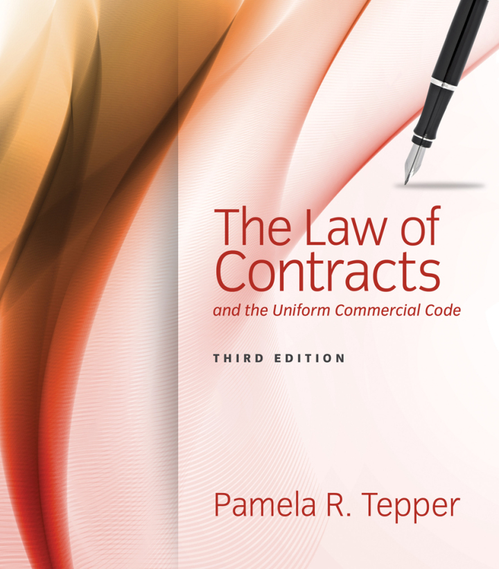 The Law of Contracts and the Uniform Commercial Code 3rd Edition
