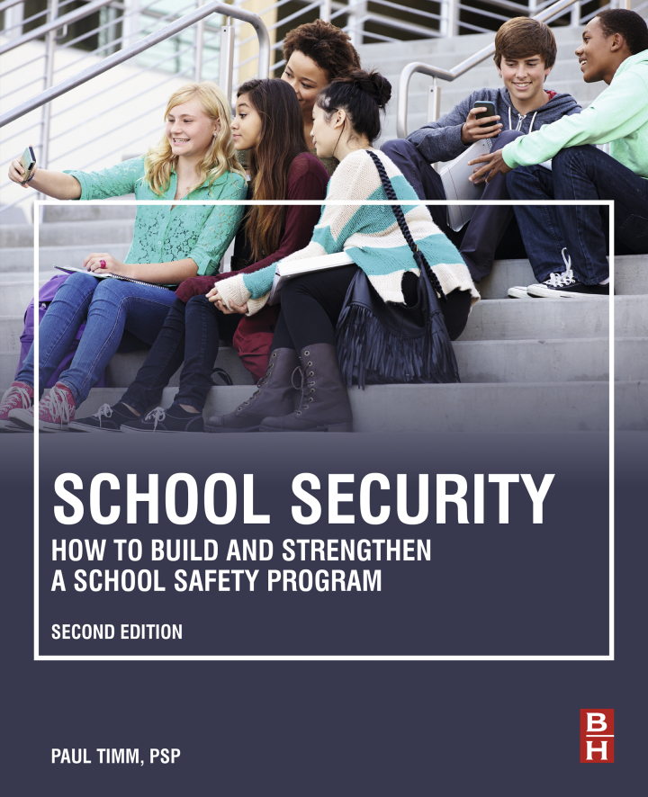 School Security: How to Build and Strengthen a School Safety Program 2nd Edition