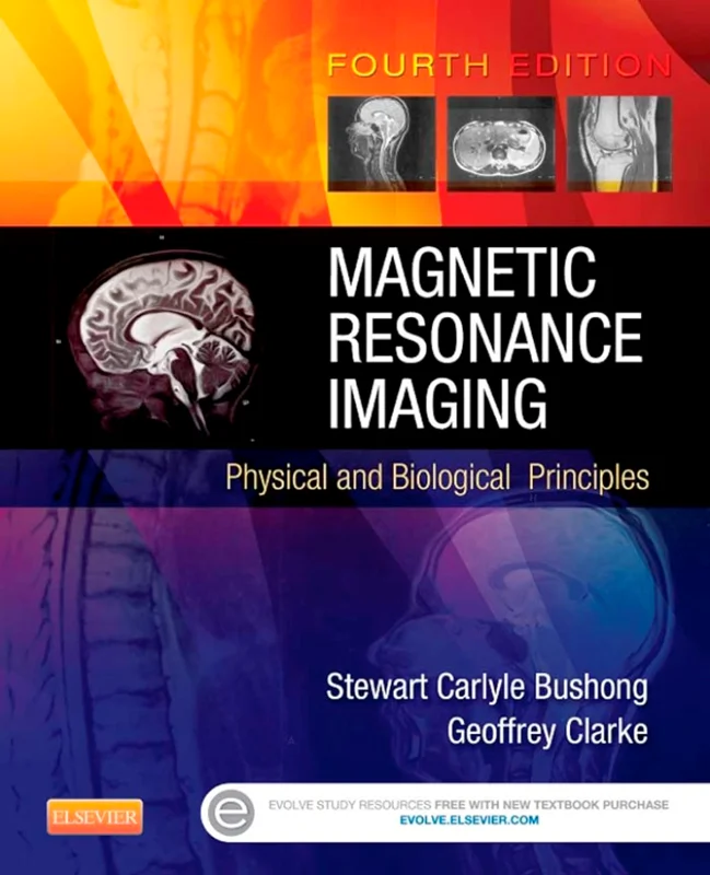Magnetic Resonance Imaging: Physical and Biological Principles 4th Edition