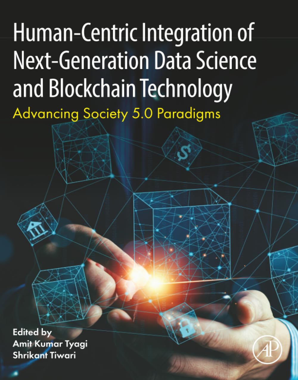 Human- Centric Integration of Next-Generation Data Science and Blockchain Technology: Advancing Society 5.0 Paradigms