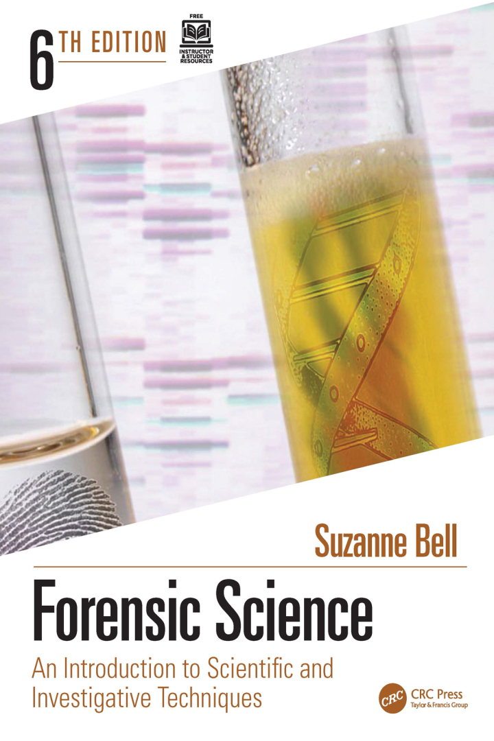 Forensic Science: An Introduction to Scientific and Investigative Techniques 6th Edition