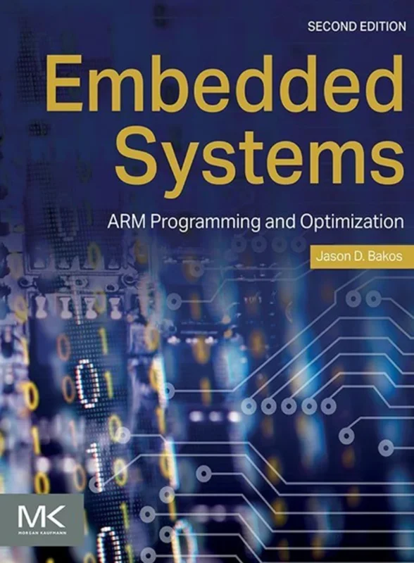 Embedded Systems: ARM Programming and Optimization 2nd Edition