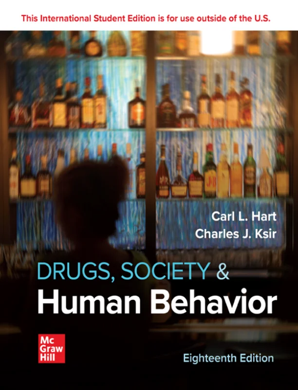 Drugs, Society, and Human Behavior 18th Edition