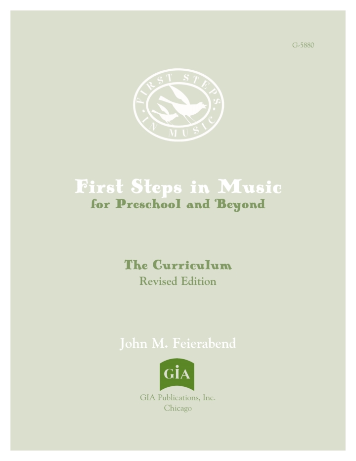 First Steps in Music for Preschool and Beyond (Revised Edition)