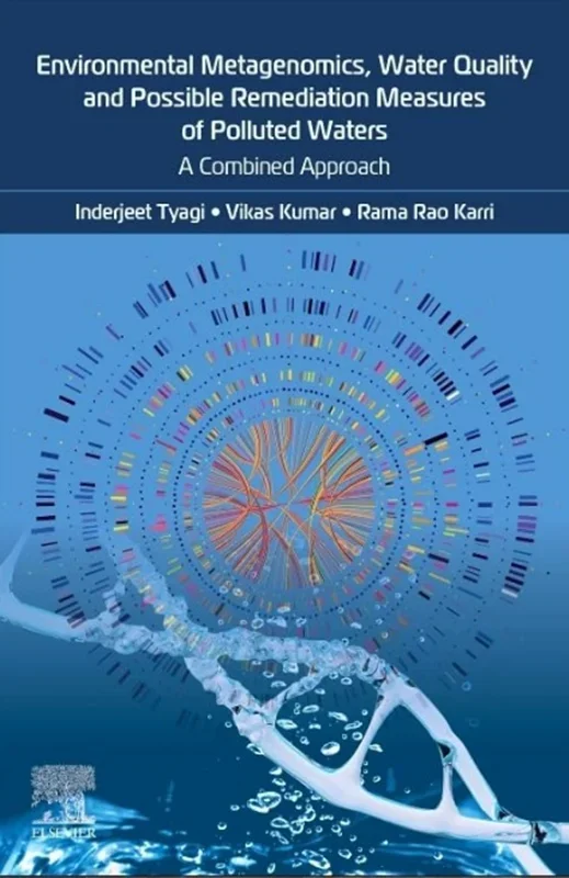 Environmental Metagenomics, Water Quality and Suggested Remediation Measures of Polluted Waters: A Combined Approach