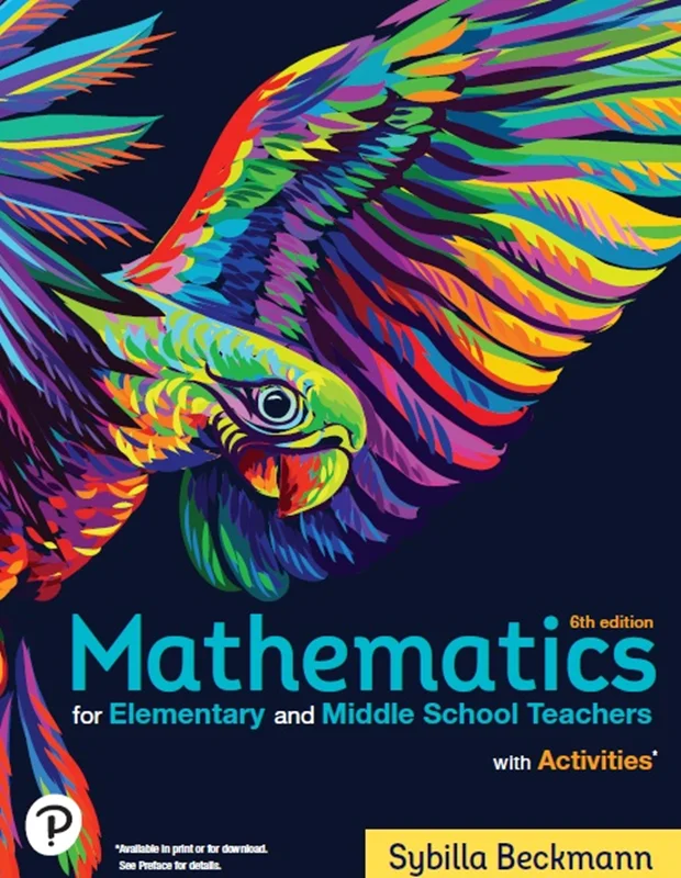 Mathematics for Elementary and Middle School Teachers with Activities 6th Edition