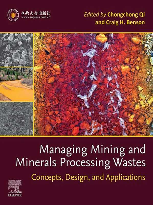 Managing Mining and Minerals Processing Wastes: Concepts, Design, and Applications