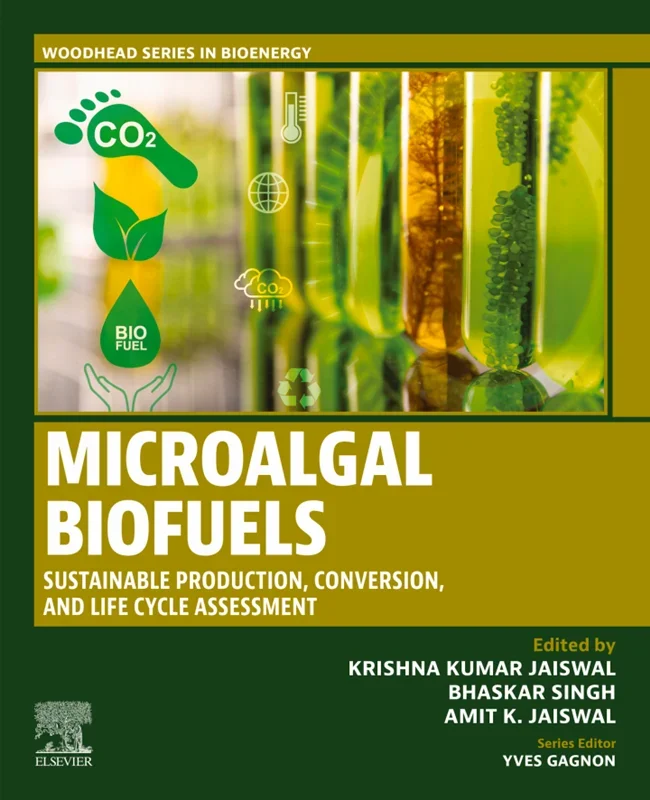 Microalgal Biofuels: Sustainable Production, Conversion, and Life Cycle Assessment