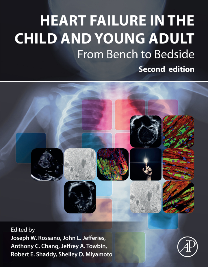Heart Failure in the Child and Young Adult: From Bench to Bedside 2nd Edition