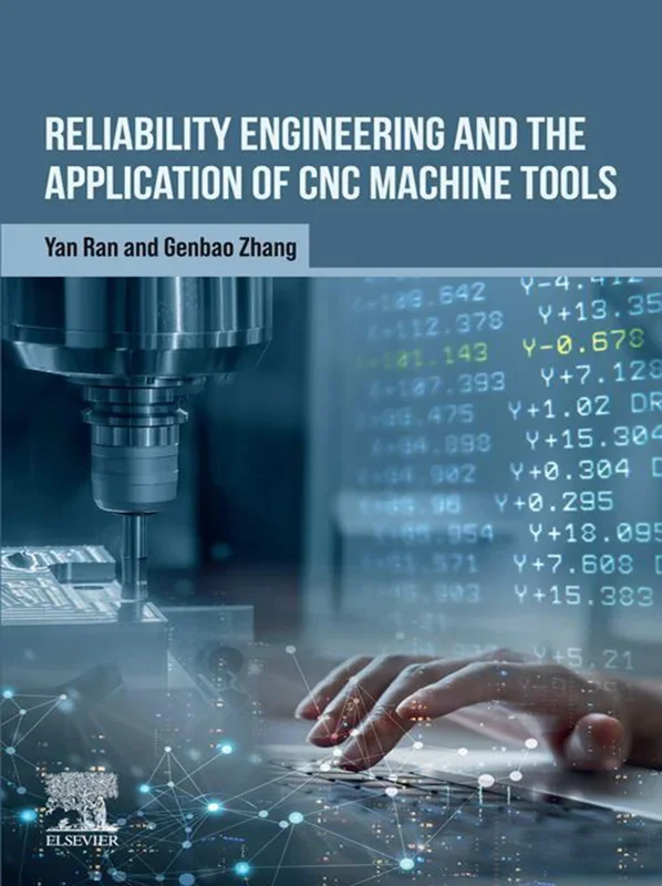 CNC Reliability Engineering and the Application of CNC Machine Tools