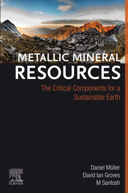 Metallic Mineral Resources: The Critical Components for a Sustainable Earth