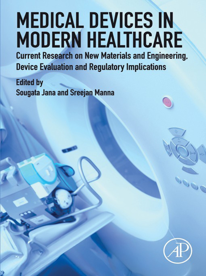 Medical Devices in Modern Healthcare: Current Research on New Materials and Engineering, Device Evaluation and Regulatory Implications
