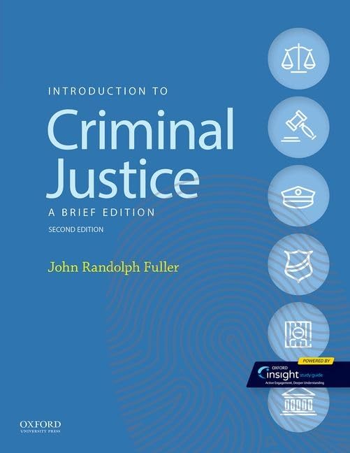 Introduction to Criminal Justice: A Brief Edition, 2nd Edition